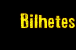 Bilhetes